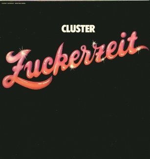 Cluster Zuckerzeit - Album Cover
