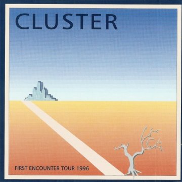 Cluster First Encounter Tour 1996 Album Cover