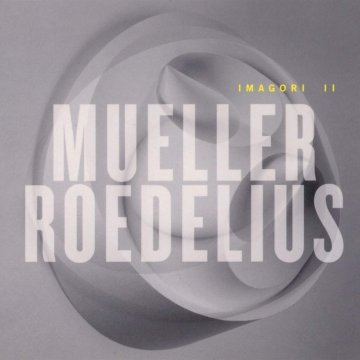 Imagori II | Hans-Joachim-Roedelius