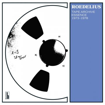 Roedelius Tape Archive Essence 1973-1978
